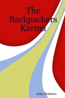 The Backpackers Karma 0980432138 Book Cover
