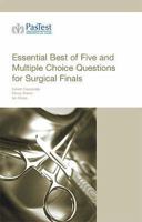 Essential Best of Five and Multiple Choice Questions for Surgical Finals 1904627811 Book Cover