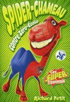 Spider-Chameau contre Zéro-Ecolo 2897463406 Book Cover