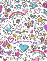 Sketchbook Journal for Girls: 110 Pages, White Paper, Sketch, Doodle and Draw 1729633722 Book Cover