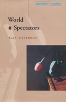World Spectators (Cultural Memory in the Present) 0804738327 Book Cover