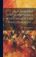Allgemeines Verteutschungsw�rterbuch der Kriegssprache... B0CMDGQYB5 Book Cover