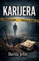Karijera (Bosnian Edition) B0GJJ6XNP6 Book Cover