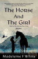 The Horse and the Girl: Poems 1961864185 Book Cover