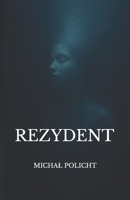 Rezydent (Polish Edition) B0FDL695KH Book Cover