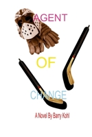 Agent of Change B0DZHNHHHY Book Cover