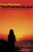 The Promised Land: Travels in Search of the Perfect E 1841153370 Book Cover