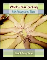 Whole-Class Teaching: Minilessons and More 0325009716 Book Cover