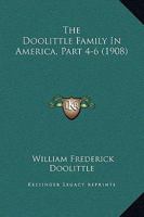 The Doolittle Family In America, Part 4-6 1104488248 Book Cover