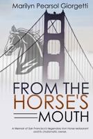 From the Horse's Mouth 1413483372 Book Cover