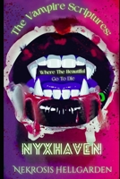 The Vampire Scriptures: Nyxhaven B0GGZH6T4N Book Cover