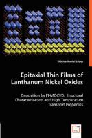 Epitaxial Thin Films of Lanthanum Nickel Oxides 3836474972 Book Cover