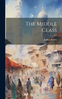 The Middle Class 1022061763 Book Cover