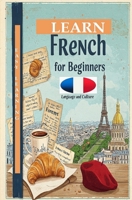 Learn French for Beginners: Apprenez le Francais facilement !!! B0F6ZFZNGR Book Cover