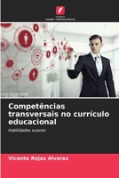 Compet�ncias transversais no curr�culo educacional 6204100645 Book Cover