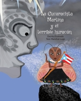 La Cucaracha Martina y el Terrible Hurac?n 1646062116 Book Cover