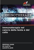 Immunoterapia nel cancro della testa e del collo 620738671X Book Cover