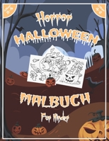 Horror Halloween Malbuch Fur Kinder: Niedlich und einfach Spaß Kinder Malbuch für Halloween , Spaß Herbst Halloween Aktivität Seiten für ... tolles Halloween Geschenk B08M86VN2G Book Cover