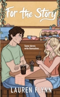 For the Story: A Small Town Summer Romance (Story Series) 106969844X Book Cover