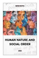 HUMAN NATURE AND SOCIAL ORDER B0H1X764N9 Book Cover