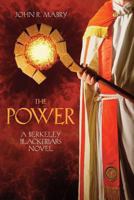 The Power: A Berkeley Blackfriars Novel 1937002934 Book Cover