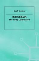 Indonesia Long Oppression 0312229828 Book Cover