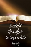 Daniel & Apocalypse Les Temps de la Fin 1662857160 Book Cover
