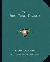 The First Three Degrees 1419116452 Book Cover