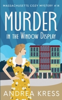 Murder in the Window Display (Massachusetts Cozy Mystery) B0GZ4CD2LW Book Cover