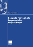 Designs Fur Paarvergleiche in Der Metrischen Conjoint-Analyse 3824445220 Book Cover