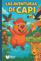 Las Aventuras de Capi (Spanish Edition) B0GY8KTXJZ Book Cover