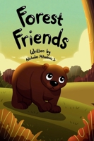 Forest Friends: The start of a young boy's journey B0CHDMTGC2 Book Cover