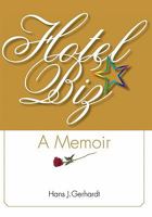 Hotelbiz: A Memoir 0973695536 Book Cover