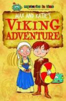Max and Katie's Viking Adventure (Mysteries in Time - An Adventure Through History) 0993566081 Book Cover