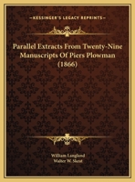 William Langland Parallel Extracts from 45 MSS of Piers Plowman (Early English Text Society Original Series) 1164818856 Book Cover