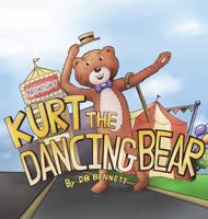 Kurt the Dancing Bear 1618638793 Book Cover