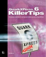 QuarkXPress 6 Killer Tips 0735713030 Book Cover