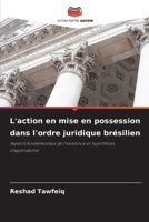 L'action en mise en possession dans l'ordre juridique brésilien (French Edition) 6209545335 Book Cover