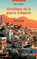Chronique de la guerre d'Algérie 1958-1959 (French Edition) 2385418177 Book Cover