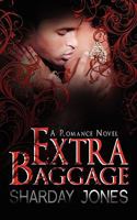 Extra Baggage 0615319734 Book Cover