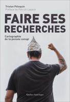 Faire ses recherches - Cartographie de la pensée conspi 2764446179 Book Cover
