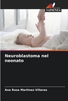 Neuroblastoma nel neonato B0CGKNTPT3 Book Cover