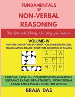 Fundamentals of Non-Verbal Reasoning, Volume-IV B0CKZL24T1 Book Cover