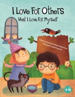 I Love For Others What I Love For Myself 9922704463 Book Cover