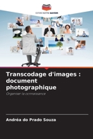 Transcodage d'images: document photographique (French Edition) 6208272254 Book Cover