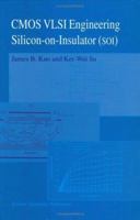CMOS VLSI Engineering: Silicon-on-Insulator 0792382722 Book Cover