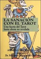 La Sanacion Con El Tarot (Tabla de Esmeralda) 8476409532 Book Cover