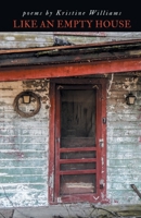 Like an Empty House 1646624114 Book Cover