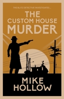 The Custom House Murder 0749026928 Book Cover