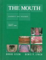 The Mouth: Diagnosis and Treatment 0815131054 Book Cover